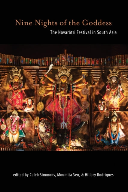 Nine Nights of the Goddess The Navaratri Festival