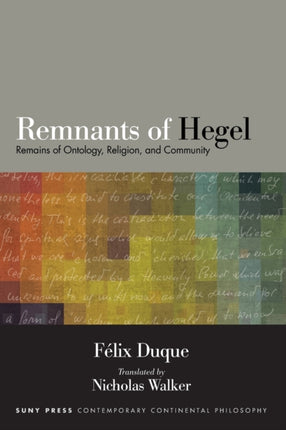 Remnants of Hegel Remains of Ontology Religion
