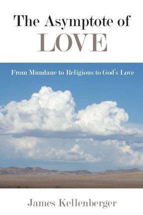 Asymptote of Love The From Mundane to Religious