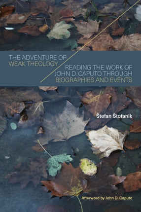 Adventure of Weak Theology The Reading the Work
