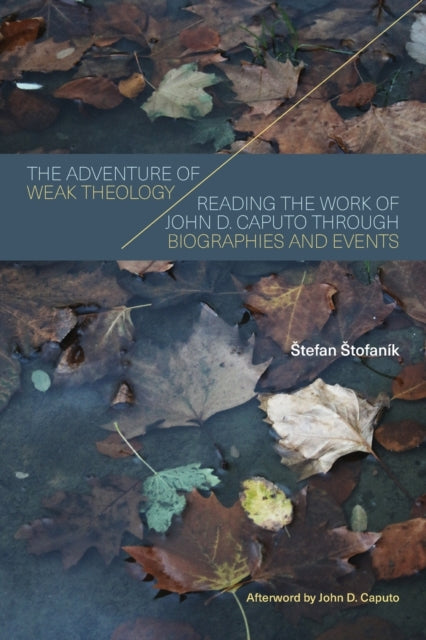 Adventure of Weak Theology The Reading the Work