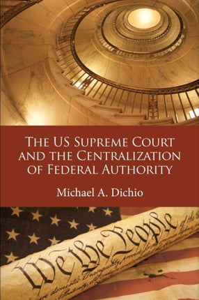 US Supreme Court and the Centralization of