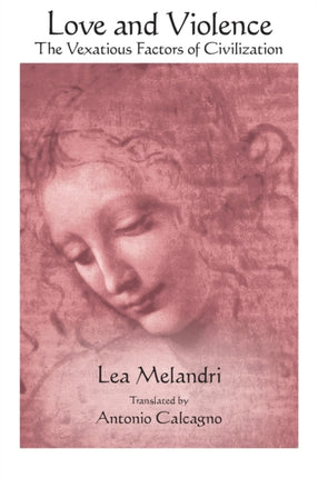 Love and Violence The Vexatious Factors of