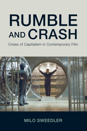 Rumble and Crash Crises of Capitalism in