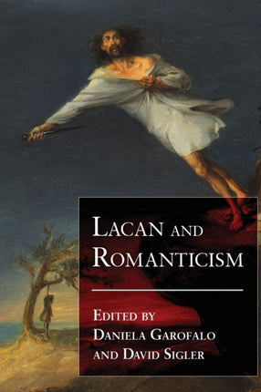 Lacan and Romanticism SUNY series Studies in the