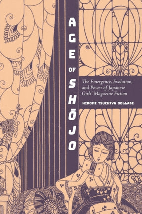 Age of Shojo The Emergence Evolution and Power of