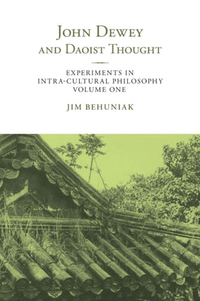John Dewey and Daoist Thought Experiments in
