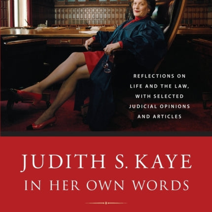 Judith S Kaye in Her Own Words Reflections on