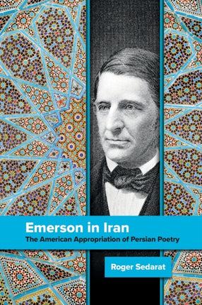 Emerson in Iran The American Appropriation of