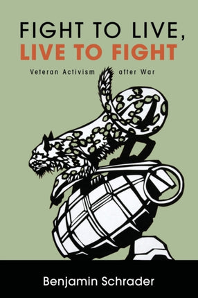 Fight to Live Live to Fight Veteran Activism