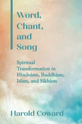 Word Chant and Song Spiritual Transformation in