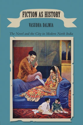 Fiction as History The Novel and the City in