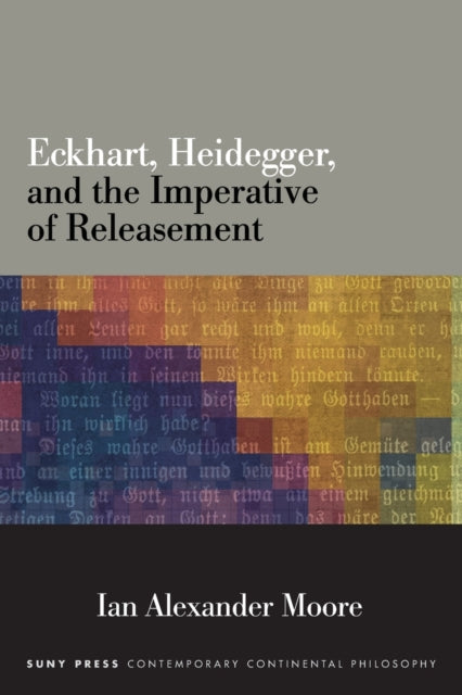 Eckhart Heidegger and the Imperative of