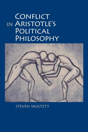 Conflict in Aristotles Political Philosophy SUNY