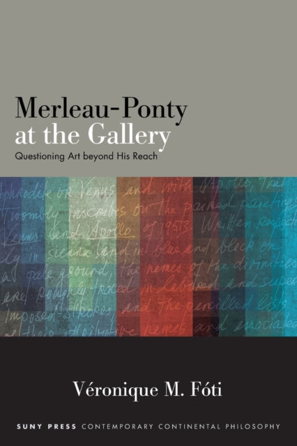 MerleauPonty at the Gallery Questioning Art