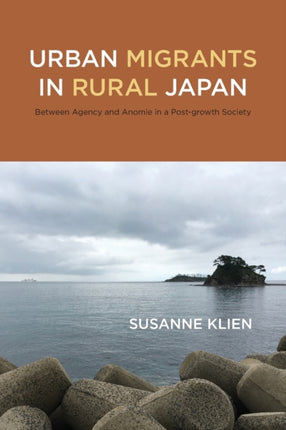 Urban Migrants in Rural Japan Between Agency and