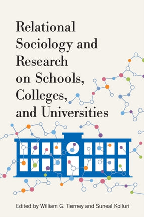 Relational Sociology and Research on Schools