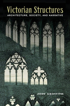 Victorian Structures Architecture Society and