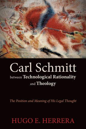 Carl Schmitt between Technological Rationality