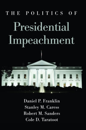 Politics of Presidential Impeachment The SUNY