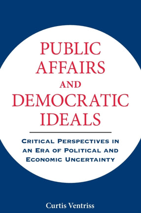 Public Affairs and Democratic Ideals