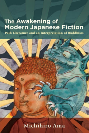 Awakening of Modern Japanese Fiction The Path