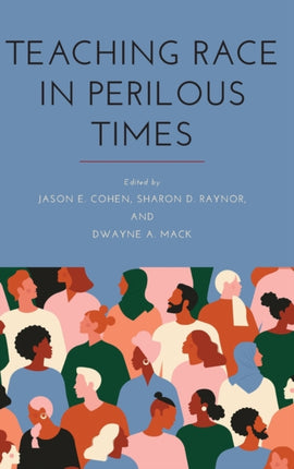Teaching Race in Perilous Times SUNY series