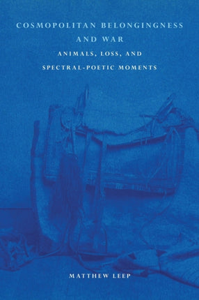 Cosmopolitan Belongingness and War