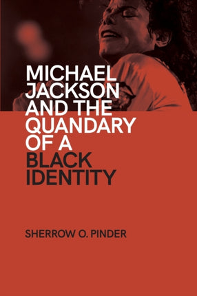 Michael Jackson and the Quandary of a Black