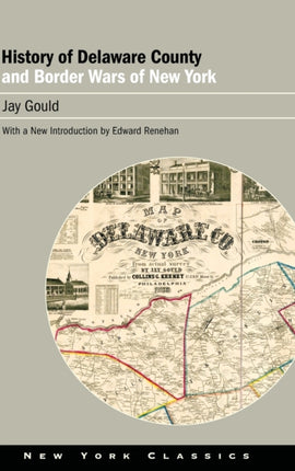 History of Delaware County and Border Wars of New