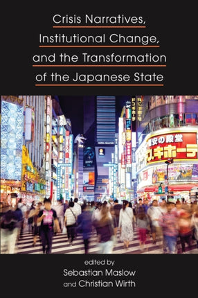 Crisis Narratives Institutional Change and the