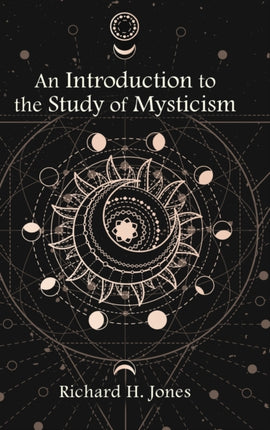 An Introduction to the Study of Mysticism