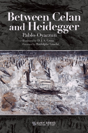 Between Celan and Heidegger