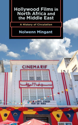 Hollywood Films in North Africa and the Middle