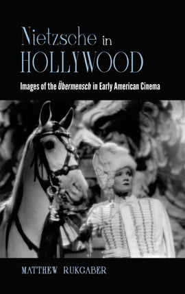 Nietzsche in Hollywood