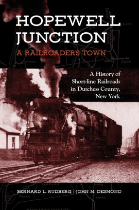 Hopewell Junction A Railroaders Town