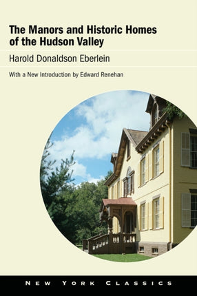 The Manors and Historic Homes of the Hudson