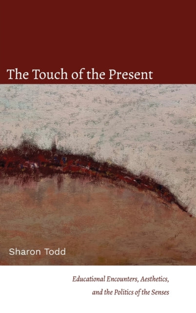 The Touch of the Present