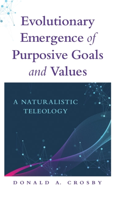 Evolutionary Emergence of Purposive Goals and