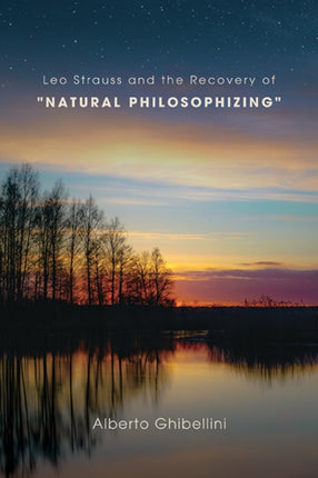 Leo Strauss and the Recovery of Natural