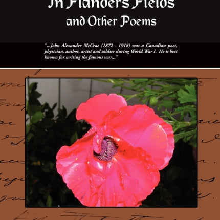 In Flanders Fields and Other Poems