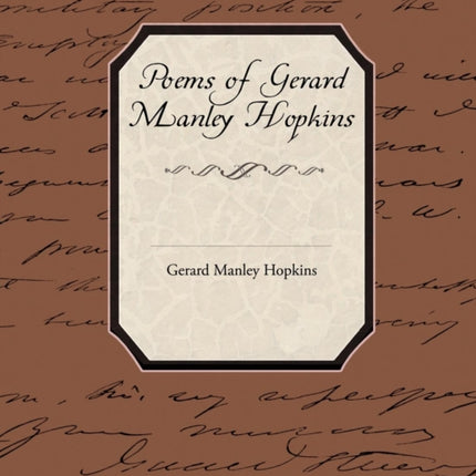 Poems of Gerard Manley Hopkins
