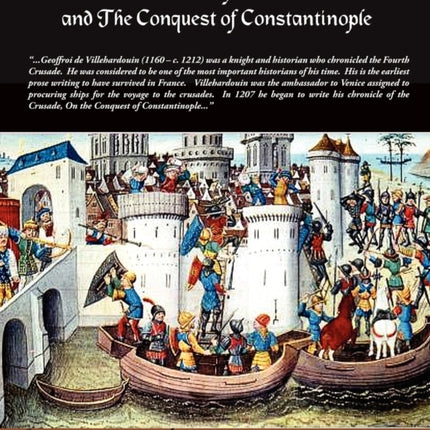 Memoirs or Chronicle of the Fourth Crusade and the Conquest of Constantinople