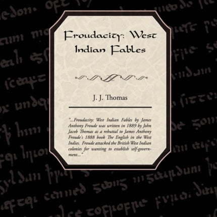 Froudacity West Indian Fables