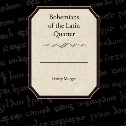Bohemians of the Latin Quarter