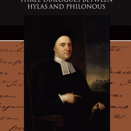 Three Dialogues between Hylas and Philonous
