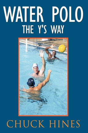 Water Polo the Ys Way