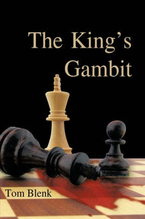 The Kings Gambit