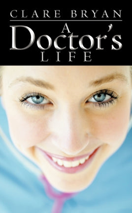 A Doctors Life