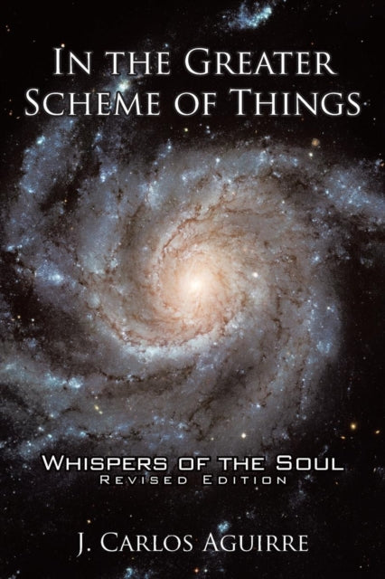 In the Greater Scheme of Things  Whispers of the